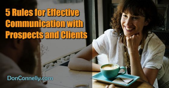 5 Rules for Effective Communication with Prospects and Clients