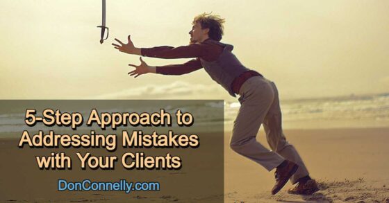 5-Step Approach to Addressing Mistakes with Your Clients
