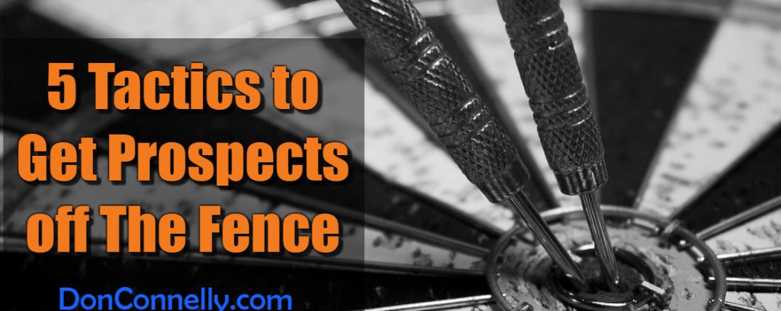 5 Tactics to Get Prospects off The Fence