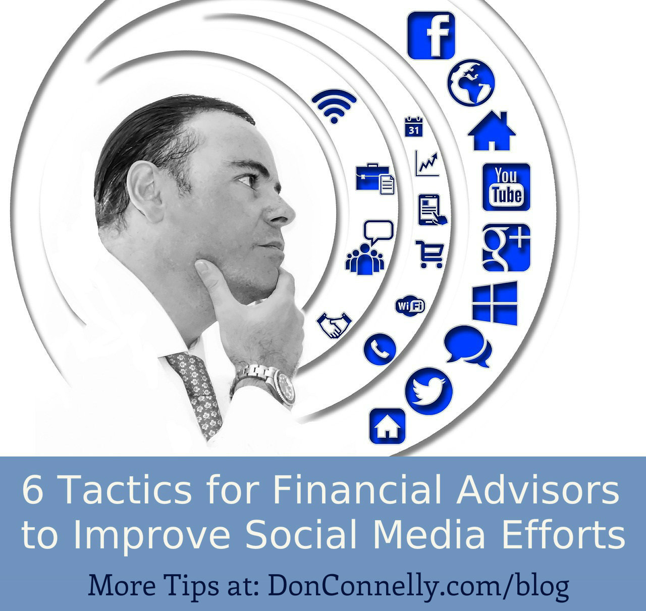 6 Tactics for Financial Advisors to Improve Social Media Efforts