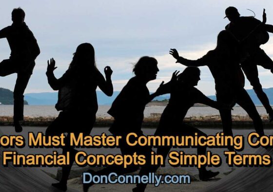 Advisors Must Master Communicating Complex Financial Concepts in Simple Terms