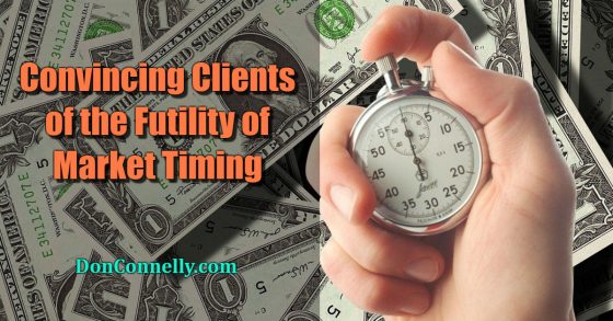 Convincing Clients of the Futility of Market Timing