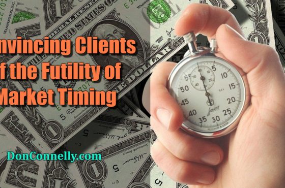 Convincing Clients of the Futility of Market Timing