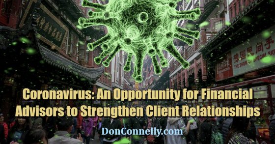 Coronavirus - An Opportunity for Financial Advisors to Strengthen Client Relationships