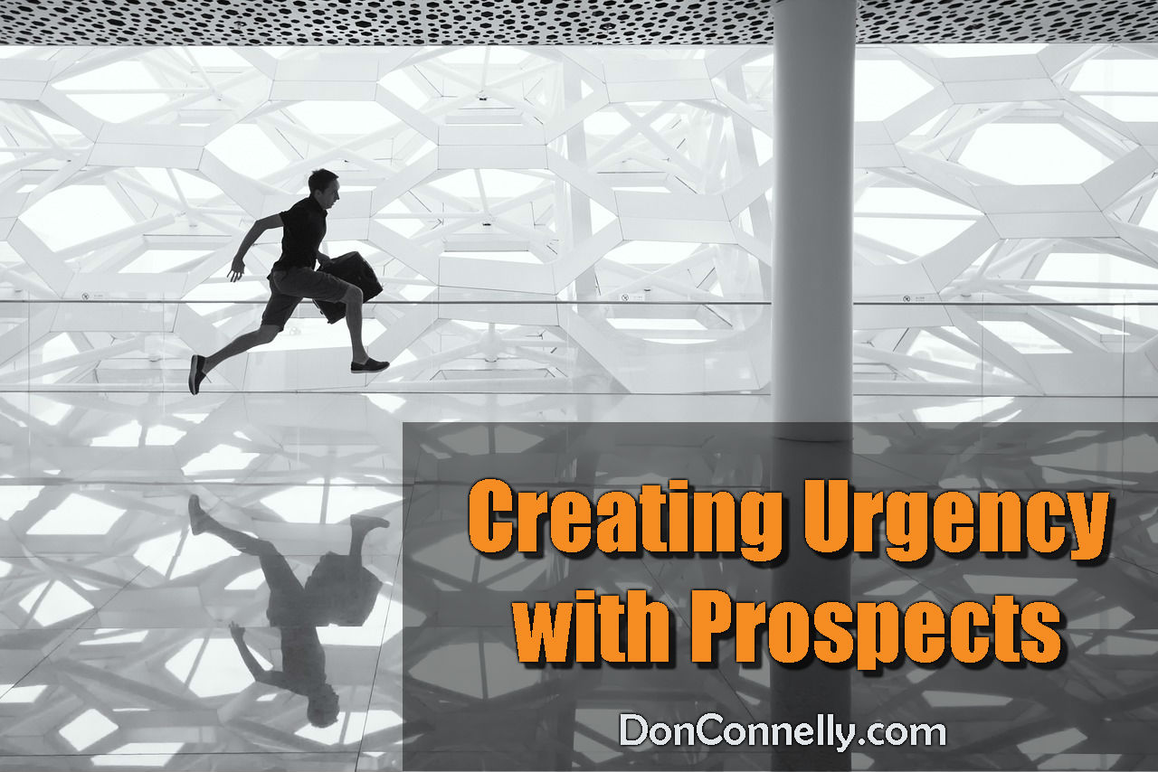 Creating Urgency with Prospects