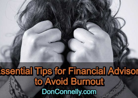 Financial Advisor Burnout - Essential Tips to Avoid It