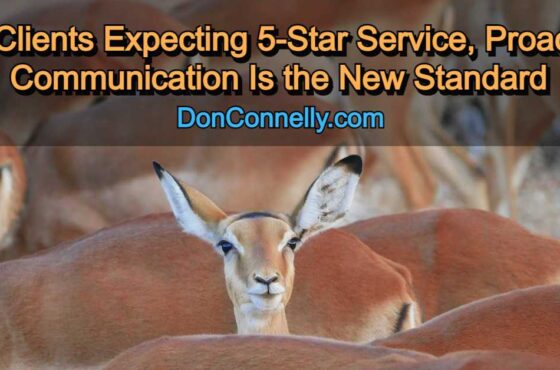 For Clients Expecting 5-Star Service, Proactive Communication Is the New Standard