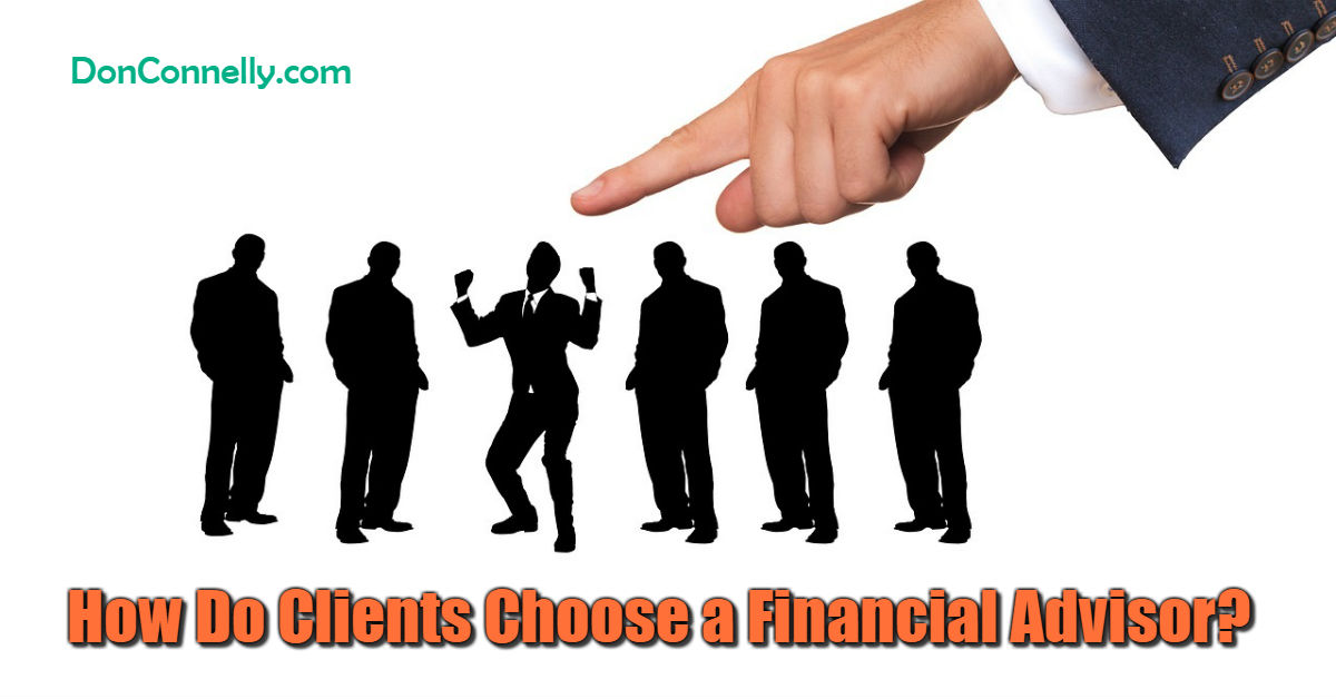 How Do Clients Choose a Financial Advisor?