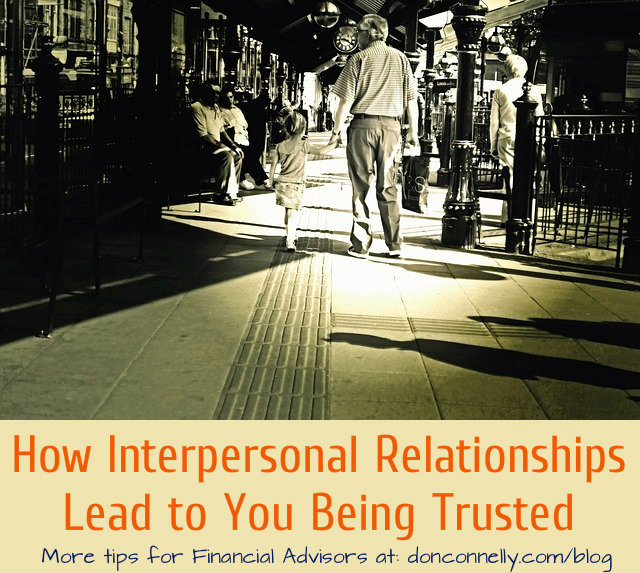 How Interpersonal Relationships Lead to You Being Trusted