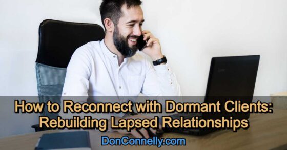 How to Reconnect with Dormant Clients - Rebuilding Lapsed Relationships