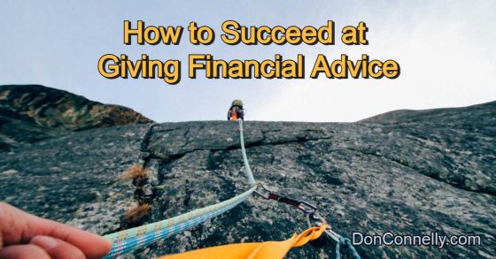 How to Succeed at Giving Financial Advice