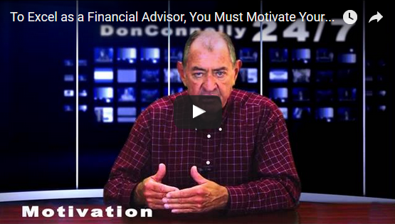 Motivate Yourself and Stay Motivated to Excel as a Financial Advisor