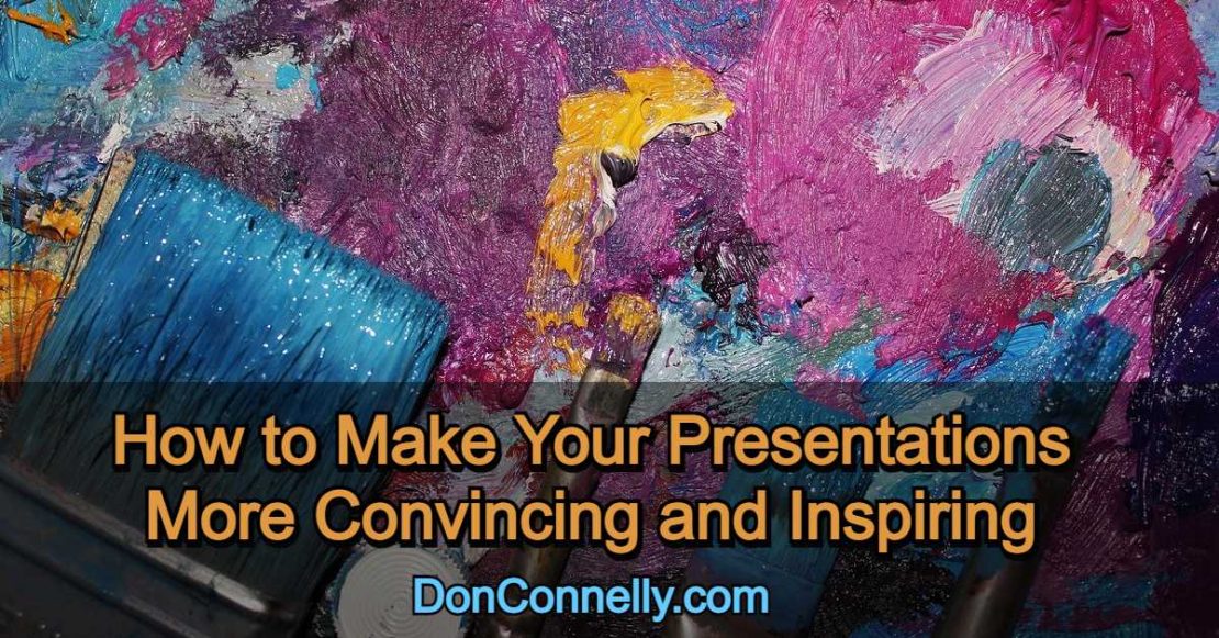 How to Make Your Presentations More Convincing and Inspiring