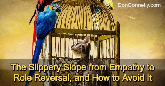 The Slippery Slope from Empathy to Role Reversal, and How to Avoid It