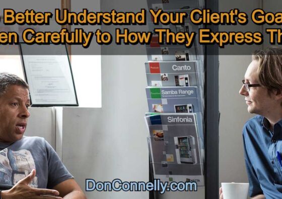 To Better Understand Client Goals, Listen Carefully to How They Express Them