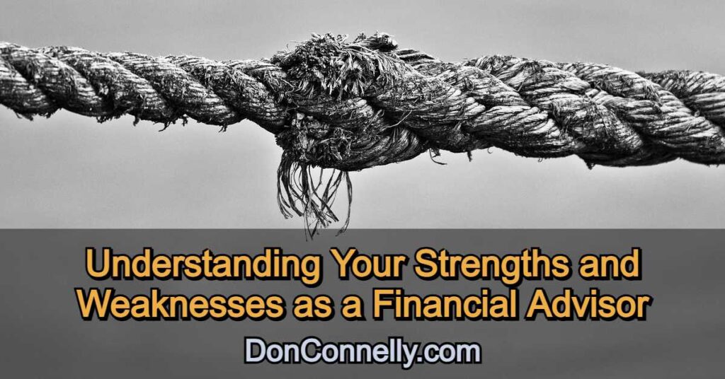 Understanding Your Strengths and Weaknesses as a Financial Advisor