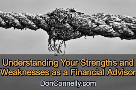 Understanding Your Strengths and Weaknesses as a Financial Advisor