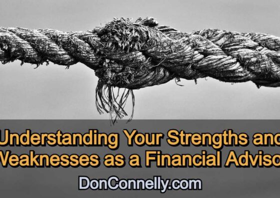 Understanding Your Strengths and Weaknesses as a Financial Advisor