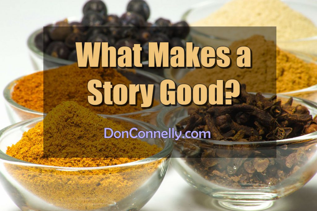 what-makes-a-good-story-don-connelly-associates