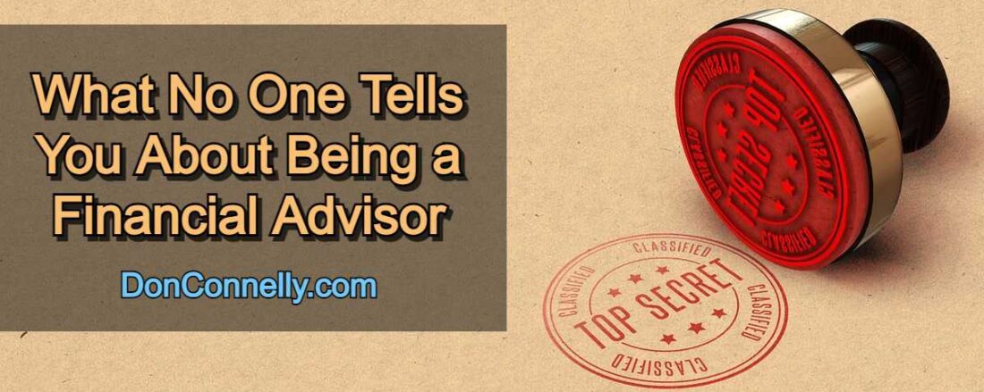 What No One Tells You About Being a Financial Advisor
