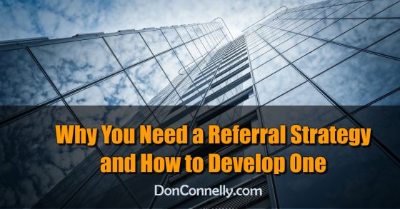 Why You Need a Referral Strategy and How to Develop One