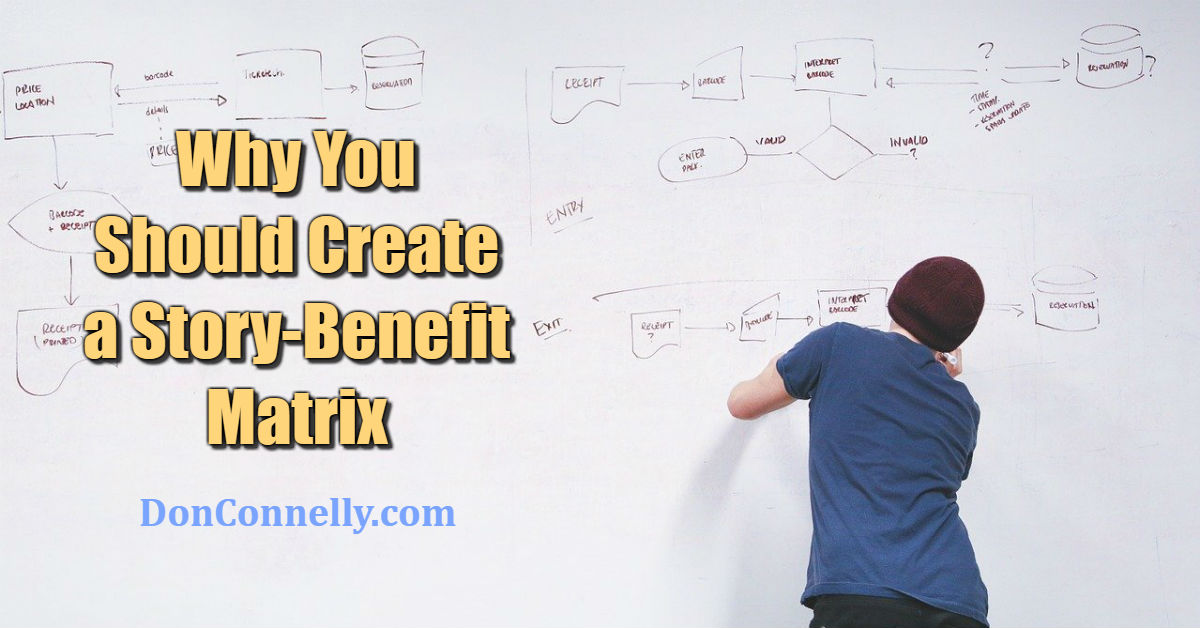Why You Should Create a Story-Benefit Matrix