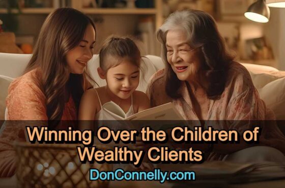 Winning Over the Children of Wealthy Clients